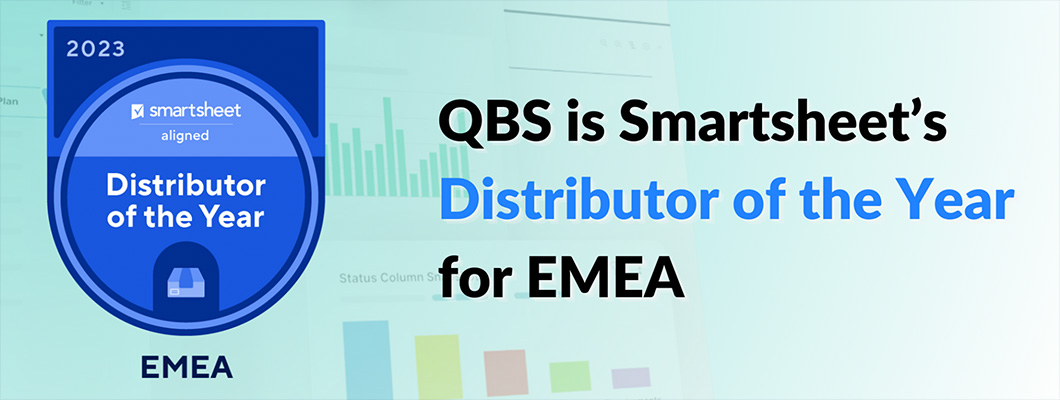 QBS Is Smartsheet EMEA Distributor Of The Year 2023 – Accelerating Potential Of Collaborative Work